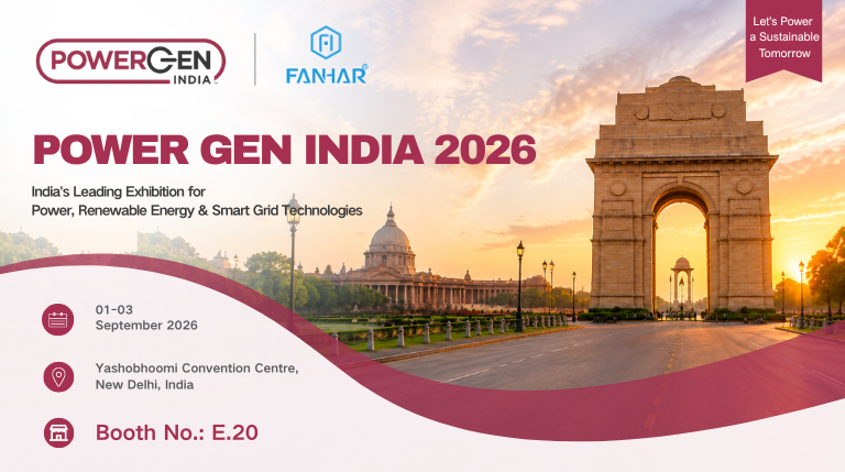 Sergi Önizlemesi | FANHAR Electronics, POWERGEN India 2026'da İlk Gösterimini Yapacak - Stand E.20, Ziyaretinizi Saygılarımızla Davet Ediyoruz